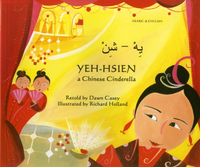 Yeh-Hsien a Chinese Cinderella in Arabic and English, Paperback / softback Book