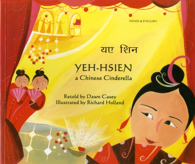 Yeh-Hsien a Chinese Cinderella in Hindi and English, Paperback / softback Book