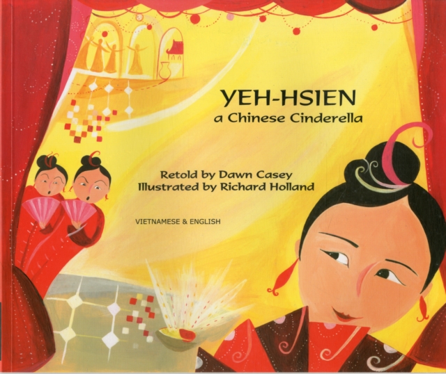 Yeh-Hsien a Chinese Cinderella in Vietnamese and English, Paperback / softback Book