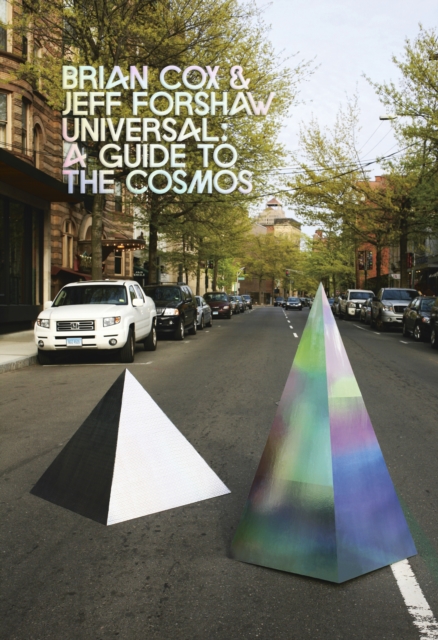 Universal : A Journey Through the Cosmos, Hardback Book