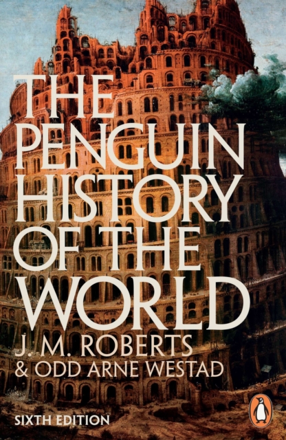 The Penguin History of the World : 6th edition, Paperback / softback Book