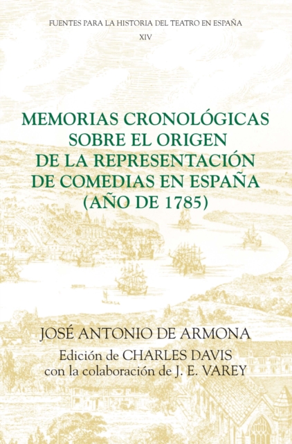 Memorias cronologicas sobre el origen de la representacion de comedias en Espana (ano de 1785), PDF eBook