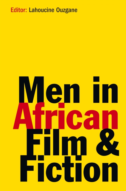 Men in African Film and Fiction, PDF eBook