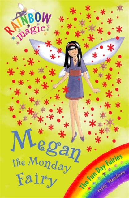 Megan the Monday Fairy : The Fun Day Fairies Book 1, Paperback Book