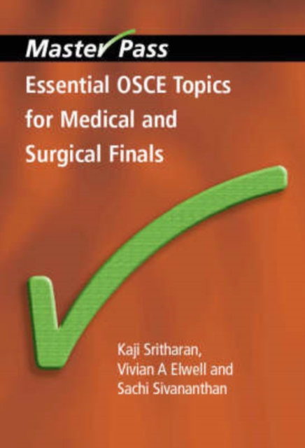 Essential OSCE Topics for Medical and Surgical Finals, Paperback / softback Book