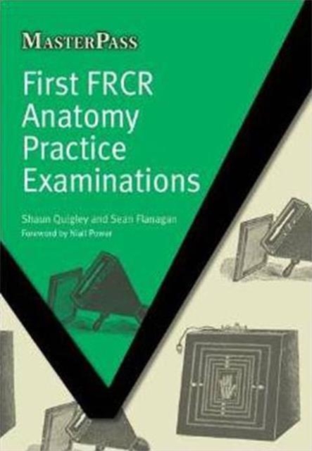 First FRCR Anatomy Practice Examinations, Paperback / softback Book