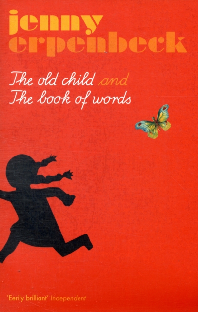 The Old Child And The Book Of Words, Paperback / softback Book