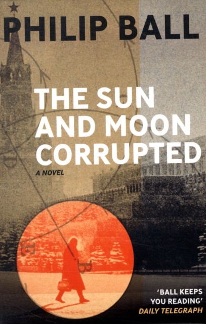 The Sun And Moon Corrupted, Paperback / softback Book