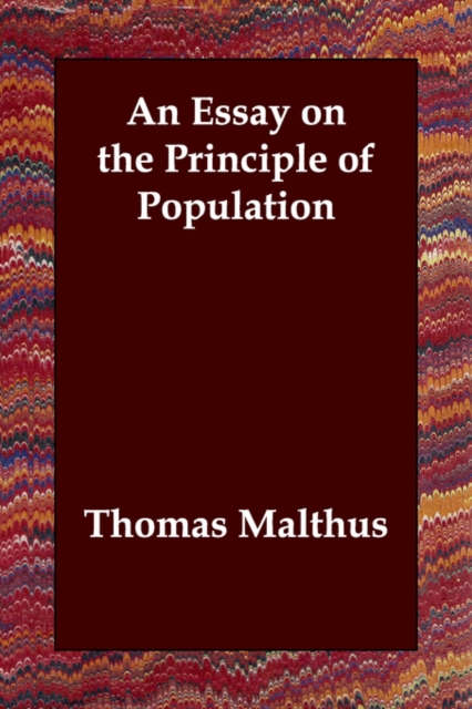 An Essay on the Principle of Population, Paperback / softback Book