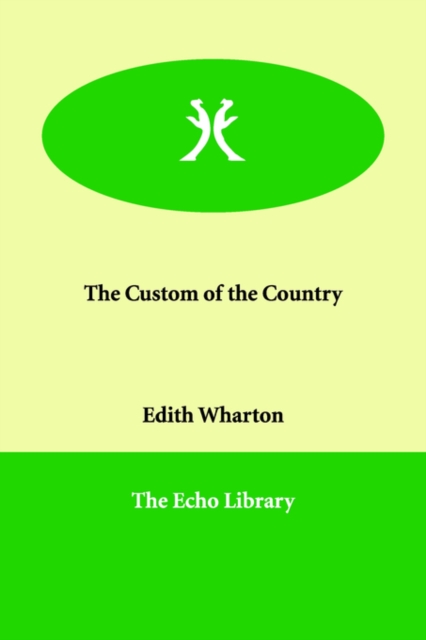 The Custom of the Country, Paperback / softback Book