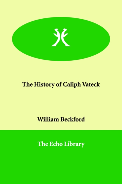 The History of Caliph Vateck, Paperback / softback Book