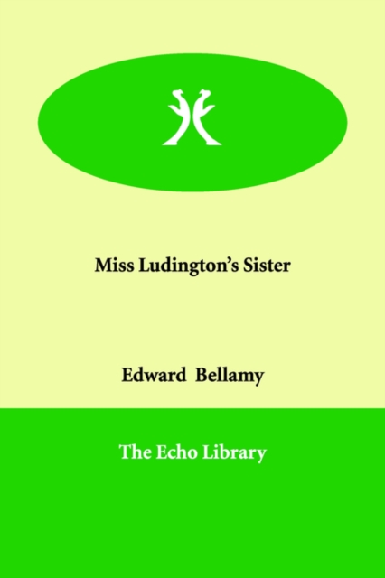 Miss Ludington's Sister, Paperback / softback Book