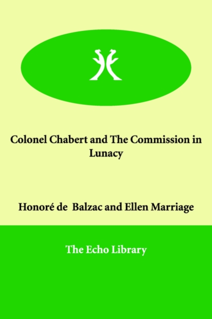 Colonel Chabert and the Commission in Lunacy, Paperback / softback Book