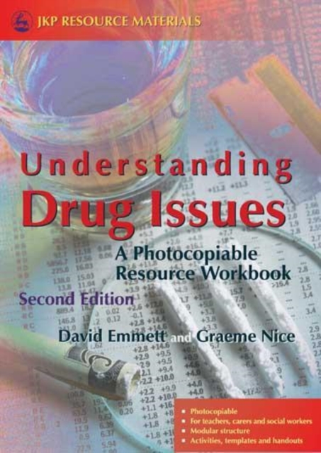 Understanding Drug Issues : A Photocopiable Resource Workbook Second Edition, PDF eBook