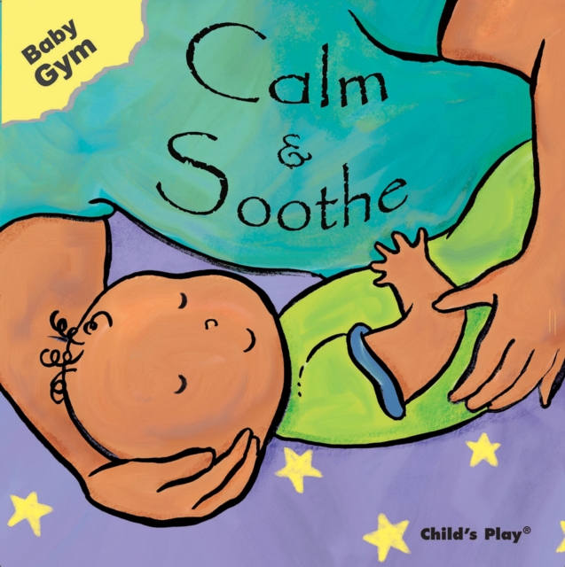 Calm & Soothe, Board book Book
