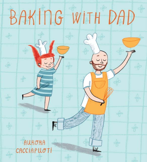 Baking with Dad, Paperback / softback Book