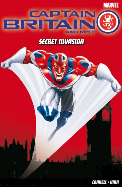 Captain Britain And Mi13 : Secret Invasion, Paperback / softback Book