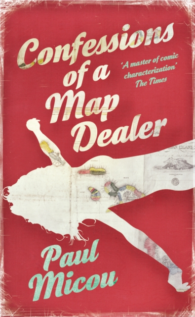 Confessions of a Map Dealer, Hardback Book