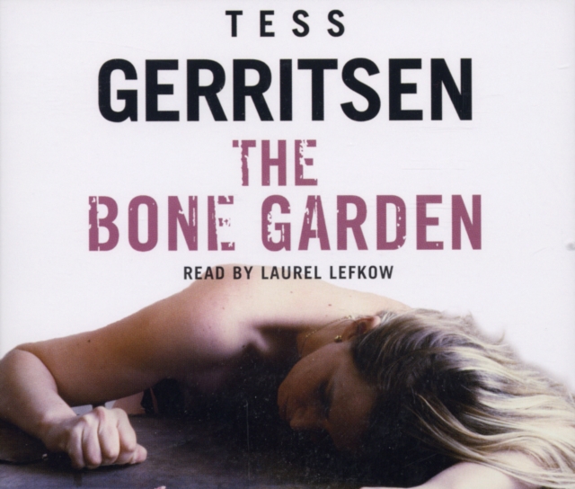 The Bone Garden, CD-Audio Book