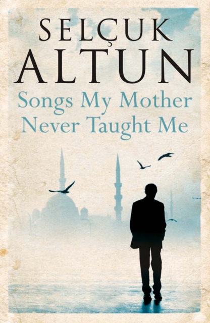 Songs My Mother Never Taught Me, EPUB eBook