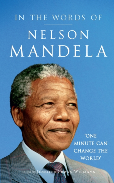 In the Words of Nelson Mandela, Hardback Book