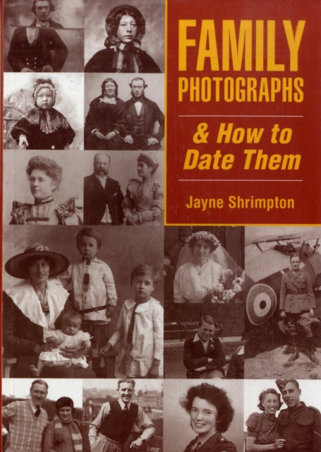 Family Photographs and How to Date Them, Paperback / softback Book
