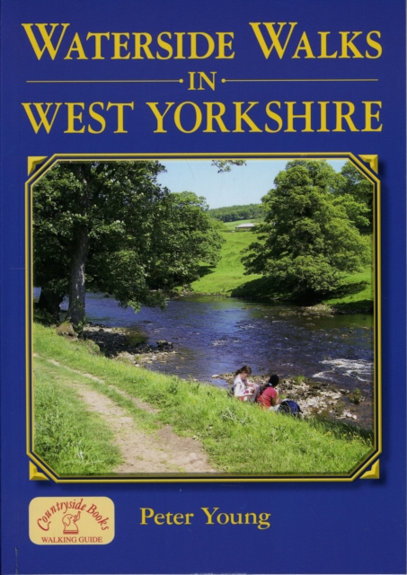 Waterside Walks in West Yorkshire, Paperback / softback Book