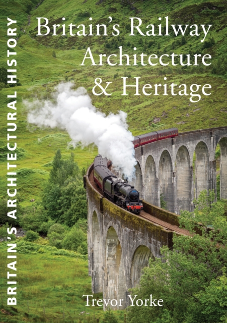 British Railway Architecture and Heritage, PDF eBook