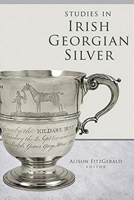 Studies in Irish Georgian Silver, Hardback Book