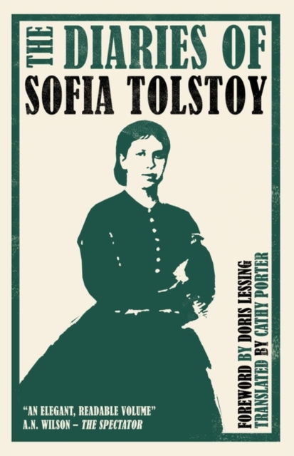 The Diaries of Sofia Tolstoy : First English Translation, Paperback / softback Book
