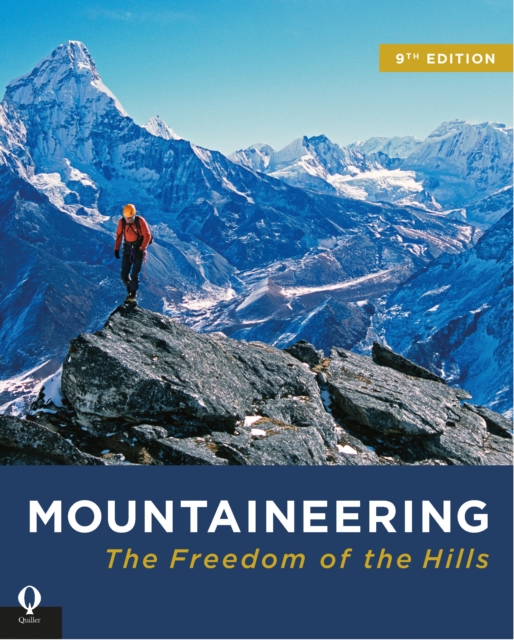 Mountaineering : The Freedom of the Hills, Paperback / softback Book