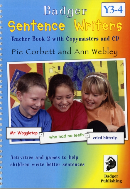 Sentence Writers Teacher Book & CD: Year 3-4 : Activities and Games to Help Children Write Better Sentences, Mixed media product Book