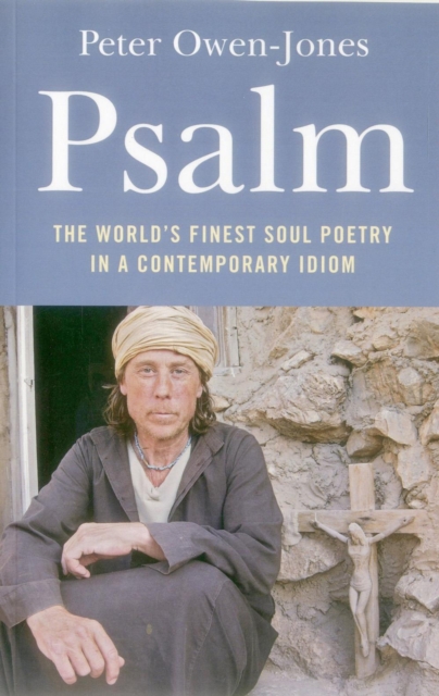 Psalm - The World`s Finest Soul Poetry in a Contemporary Idiom, Paperback / softback Book