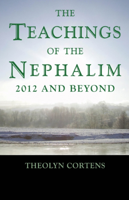 Teachings of the Nephalim, The - 2012 and beyond, Paperback / softback Book