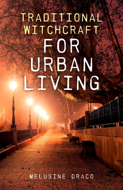 Traditional Witchcraft for Urban Living, EPUB eBook