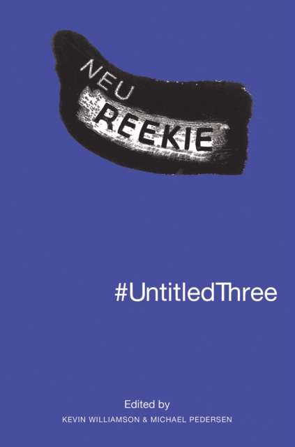 #UntitledThree : Neu! Reekie!, Paperback / softback Book