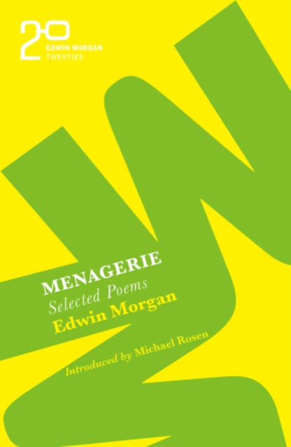 The Edwin Morgan Twenties: Menagerie, Paperback / softback Book