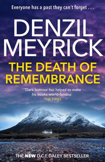 The Death of Remembrance : A D.C.I. Daley Thriller, Paperback / softback Book