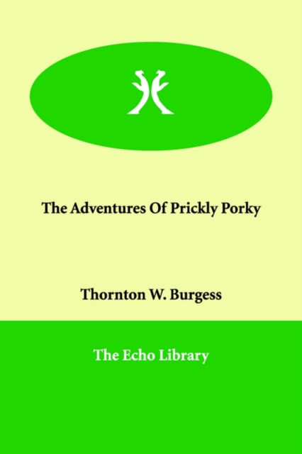 The Adventures of Prickly Porky, Paperback / softback Book