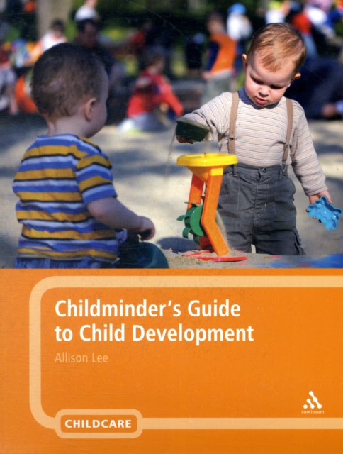 Childminder's Guide to Child Development, Paperback / softback Book