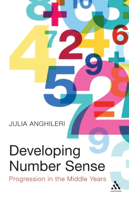 Developing Number Sense : Progression in the Middle Years, Paperback / softback Book