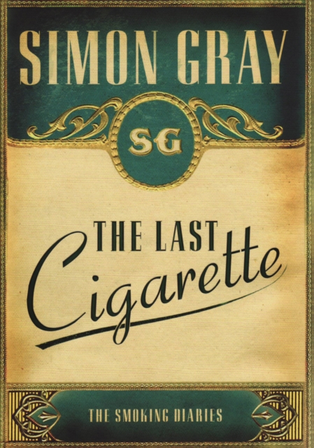 The Smoking Diaries Volume 3 : The Last Cigarette, Paperback / softback Book