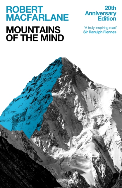 Mountains Of The Mind : A History Of A Fascination, EPUB eBook