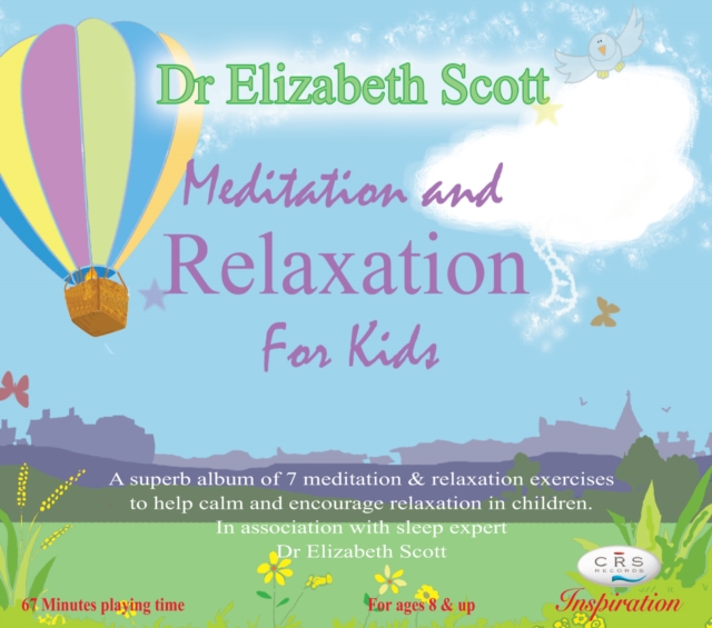 Meditation and Relaxation for Kids, CD-Audio Book