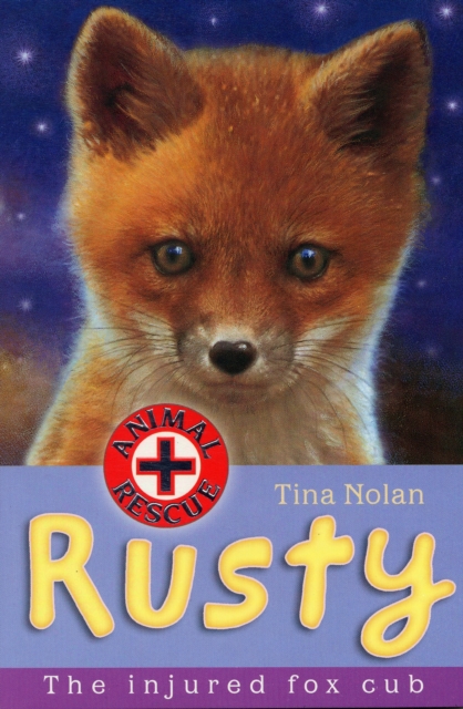 Rusty : The Injured Fox Cub, Paperback / softback Book
