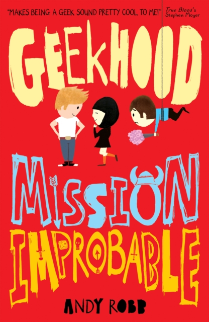 Geekhood: Mission Improbable, Paperback / softback Book