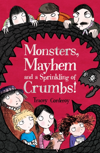Monsters, Mayhem and a Sprinkling of Crumbs!, Paperback / softback Book