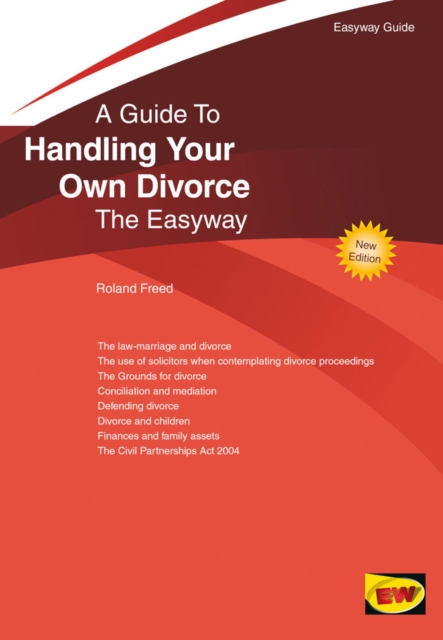 Guide To Handling Your Own Divorce : The Easyway, Paperback Book