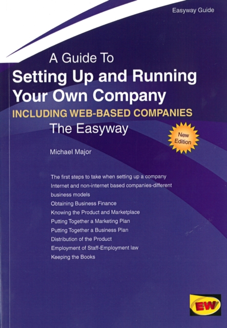 Setting Up And Running Your Own Company (including Setting Up An Internet Business) : The Easyway, Paperback / softback Book