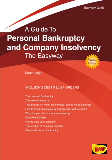 Personal Bankruptcy And Company Insolvency : The Easyway, Paperback / softback Book